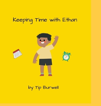 Hardcover Keeping Time With Ethan Book