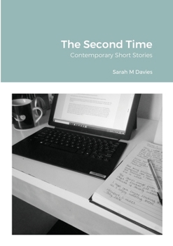 Paperback The Second Time: Contemporary Short Stories Book