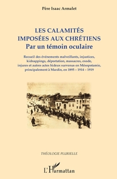 Les calamités imposées aux chrétiens (Théologie Plurielle) (French Edition)