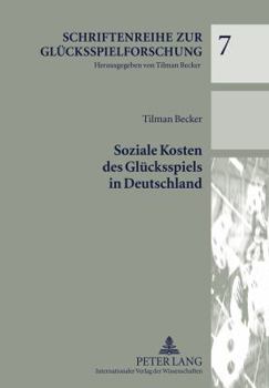 Paperback Soziale Kosten Des Gluecksspiels in Deutschland [German] Book