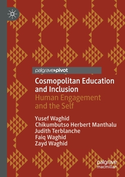 Paperback Cosmopolitan Education and Inclusion: Human Engagement and the Self Book