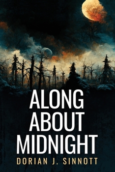 Paperback Along About Midnight Book