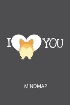 Paperback I LOVE YOU - Mindmap: Arbeitsbuch, um kreative Aufgaben oder Problemstellungen zu lösen. [German] Book