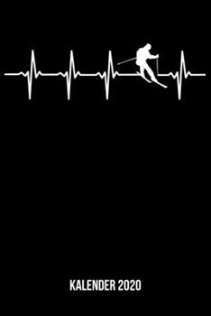 Kalender 2020: Terminplaner A5 - Skifahren Herzschlag Heartbeat Wochenkalender & Monatsplaner 2020 - Geschenk für Skifahrer (German Edition)