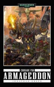 Crusade for Armageddon (Warhammer 40,000) - Book  of the Warhammer 40,000