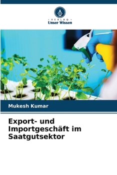Paperback Export- und Importgeschäft im Saatgutsektor [German] Book