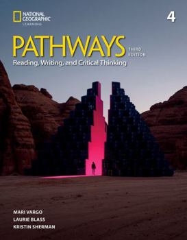 Pathways Reading, Writing, and Critical Thinking 4: Studentâ€™s Book