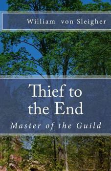 Paperback Thief to the End: Master of the Guild Book