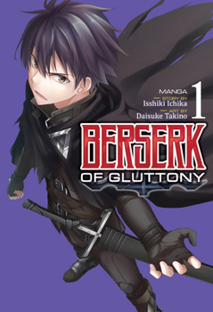 Paperback Berserk of Gluttony (Manga) Vol. 1 Book