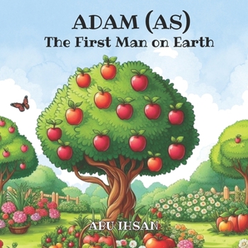 Paperback Adam (As) the First Man on Earth Book