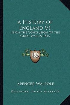 Paperback A History Of England V1: From The Conclusion Of The Great War In 1815 Book