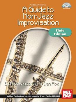 Paperback A Guide to Non-Jazz Improvisation: Flute Edition Book