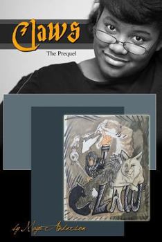 Paperback C.L.A.W.S. the Prequel Book
