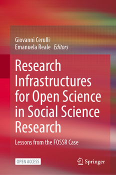 Hardcover Research Infrastructures for Open Science in Social Science Research: Lessons from the Fossr Case Book