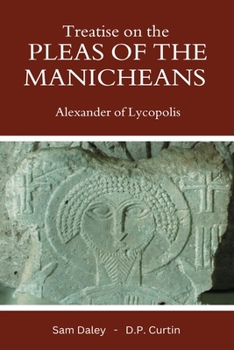 Paperback Treatise on the Pleas of the Manicheans Book