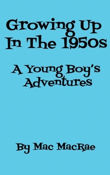 Paperback Growing Up In The 1950s Book