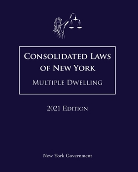 Paperback Consolidated Laws of New York Multiple Dwelling 2021 Edition Book