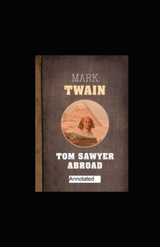 Paperback Tom Sawyer Abroad Annotated Book