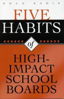 Paperback Five Habits of High-Impact School Boards Book