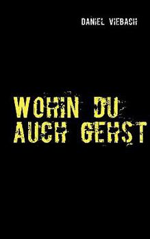 Paperback Wohin du auch gehst [German] Book
