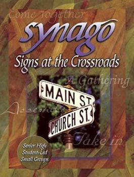 Paperback Synago Signs at the Crossroads Leader: Signs at the Crossroads Book