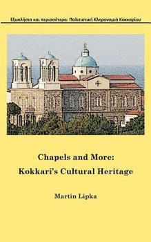 Paperback Chapels and More: Kokkari's Cultural Heritage Book