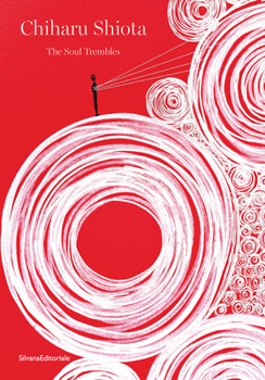 Paperback Chiharu Shiota: The Soul Trembles Book
