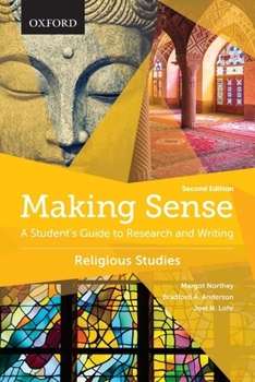 Paperback Making Sense: A Student's Guide to Research and Writing; Religious Studies Book