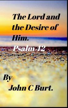 Hardcover The Lord and the Desire of Him. Book