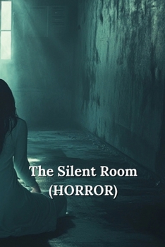 Paperback The Silent Room (HORROR) Book