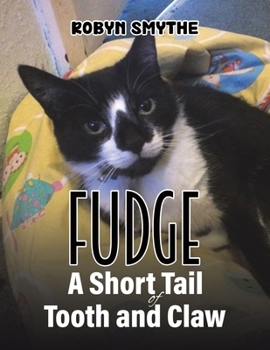 Paperback Fudge - A Short Tail of Tooth and Claw Book
