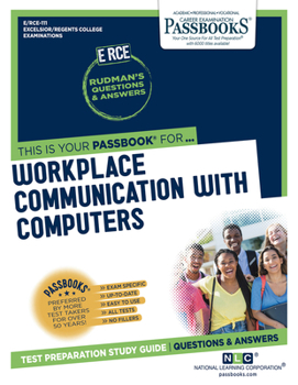Paperback Workplace Communication with Computers (Rce-111): Passbooks Study Guide Volume 111 Book