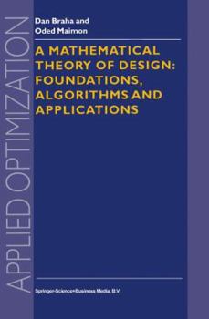 Paperback A Mathematical Theory of Design: Foundations, Algorithms and Applications Book