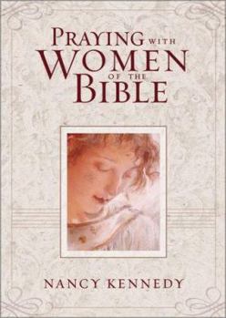 Hardcover Praying with Women of the Bible Book