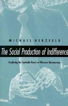 Paperback The Social Production of Indifference Book