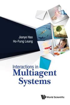 Hardcover Interactions in Multiagent Systems Book