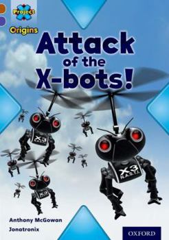 Paperback Project X Origins: Brown Book Band, Oxford Level 11: Strong Defences: Attack of the X-Bots Book