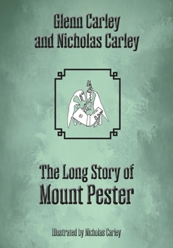 Paperback The Long Story of Mount Pester Book