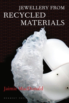 Paperback Jewellery from Recycled Materials Book