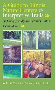 Paperback A Guide to Illinois Nature Centers & Interpretive Trails Book