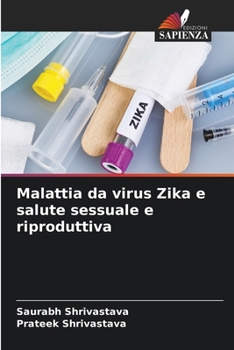 Paperback Malattia da virus Zika e salute sessuale e riproduttiva [Italian] Book