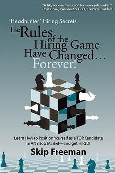 Paperback "Headhunter" Hiring Secrets: The Rules of the Hiring Game Have Changed . . . Forever! Book