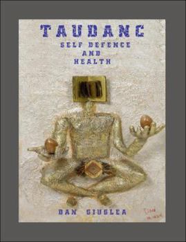 Paperback Taudanc: Self Defence and Health Book