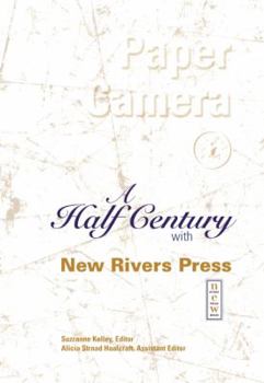 Paperback Paper Camera: A Half Century with New Rivers Press Book