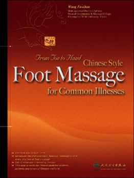 Paperback From Toe to Head: Chinese Style Foot Massage for Common Illnesses [Chinese] Book