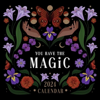 Calendar You Have the Magic 2024 Wall Calendar Book