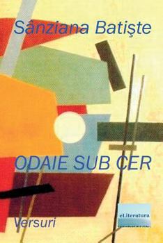 Paperback Odaie Sub Cer: Versuri [Romanian] Book