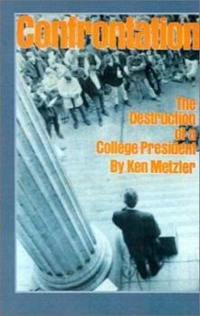 Paperback Confrontation: The Destruction of a College President Book