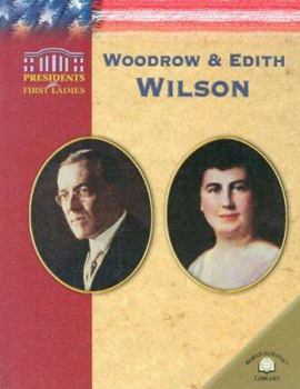 Library Binding Woodrow & Edith Wilson Book