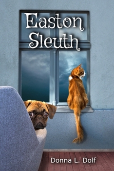 Paperback Easton Sleuth: An Easton Series Mystery, Vol. 5 Book